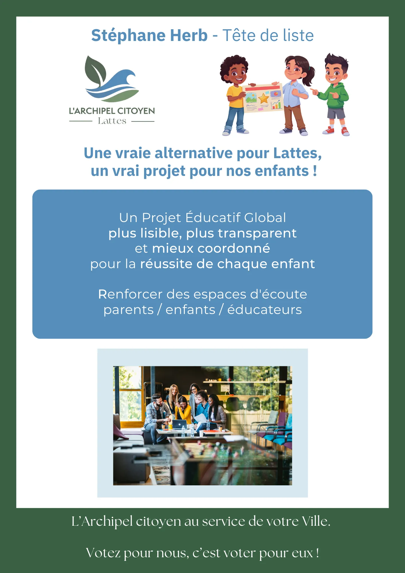 Un Projet Éducatif Global plus lisible, plus transparent et mieux coordonné pour la réussite de chaque enfant - Renforcer des espaces d'écoute parents / enfants / éducateurs